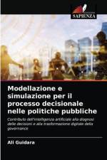 Modellazione e simulazione per il processo decisionale nelle politiche pubbliche af Ali Guidara