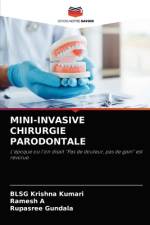 Mini-Invasive Chirurgie Parodontale af Rupasree Gundala