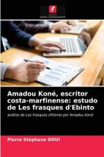 Amadou Kone, escritor costa-marfinense af Pierre Stéphane Doui