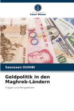 Geldpolitik in den Maghreb-Landern af Saoussen Ouhibi