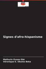 Signes d'afro-hispanisme af Mathurin Ovono Ebè