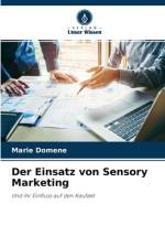 Einsatz von Sensory Marketing af Marie Domene
