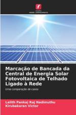 Marcacao de Bancada da Central de Energia Solar Fotovoltaica de Telhado Ligado a Rede af Lalith Pankaj Raj Nadimuthu
