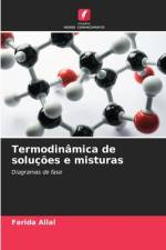Termodinamica de solucoes e misturas af Farida Allal