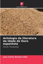 Antologia da literatura da Idade de Ouro espanhola af Juan Carlos Romero Díaz