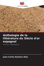 Anthologie de la litterature du Siecle d'or espagnol af Juan Carlos Romero Díaz