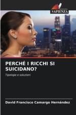 Perche I Ricchi Si Suicidano? af David Francisco Camargo Hernández