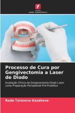 Processo de Cura por Gengivectomia a Laser de Diodo af Rada Torezova Kazakova
