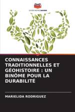 Connaissances Traditionnelles Et Geohistoire af Marielida Rodriguez