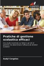 Pratiche di gestione scolastica efficaci af Audyl Corgelas