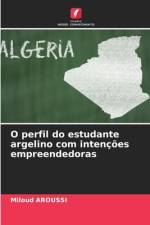 O perfil do estudante argelino com intencoes empreendedoras af Miloud Aroussi