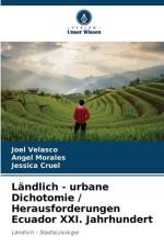 Ländlich - urbane Dichotomie / Herausforderungen Ecuador XXI. Jahrhundert af Joel Velasco