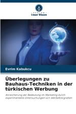 Überlegungen zu Bauhaus-Techniken in der türkischen Werbung af Evrim Kabukçu