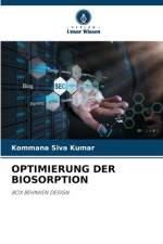 OPTIMIERUNG DER BIOSORPTION af Kommana Siva Kumar