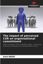 The impact of perceived CSR on organisational commitment af Amel Nehdi