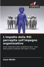 L'impatto della RSI percepita sull'impegno organizzativo af Amel Nehdi