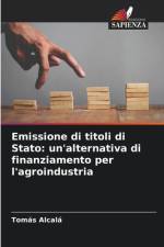 Emissione di titoli di Stato: un'alternativa di finanziamento per l'agroindustria af Tomás Alcalá