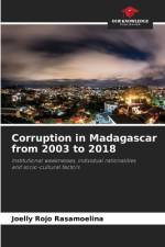 Corruption in Madagascar from 2003 to 2018 af Joelly Rojo Rasamoelina