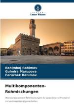 Multikomponenten-Rohmischungen af Rahimboj Rahimov
