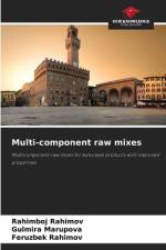 Multi-component raw mixes af Rahimboj Rahimov