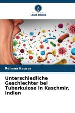 Unterschiedliche Geschlechter bei Tuberkulose in Kaschmir, Indien af Rehana Kausar