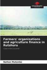 Farmers' organizations and agriculture finance in Rutshuru af Nathan Mutombo