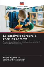 La paralysie cérébrale chez les enfants af Rekha Rajkumar
