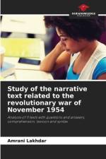 Study of the narrative text related to the revolutionary war of November 1954 af Amrani Lakhdar