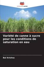 Variété de canne à sucre pour les conditions de saturation en eau af Bal Krishna