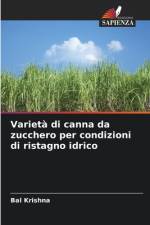 Varietà di canna da zucchero per condizioni di ristagno idrico af Bal Krishna