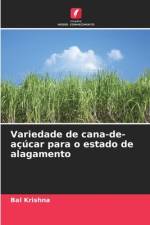Variedade de cana-de-açúcar para o estado de alagamento af Bal Krishna