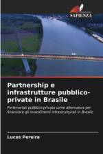 Partnership e infrastrutture pubblico-private in Brasile af Lucas Pereira