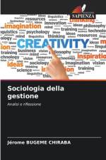 Sociologia della gestione af Jérome Bugeme Chiraba
