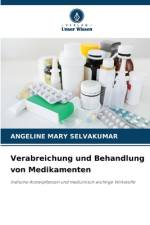 Verabreichung und Behandlung von Medikamenten af Angeline Mary Selvakumar