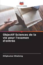 Objectif Sciences de la vie pour l'examen d'entrée af Dilipkumar Bhalsing