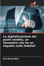 La digitalizzazione dei punti vendita, un fenomeno che ha un impatto sulla fedeltà? af Eric Bernardino