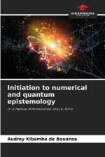 Initiation to numerical and quantum epistemology af Audrey Kibamba de Bouansa