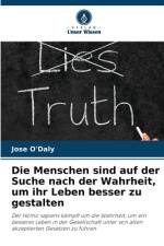 Die Menschen sind auf der Suche nach der Wahrheit, um ihr Leben besser zu gestalten af Jose O'Daly