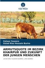 ARMUTSQUOTE IM BEZIRK KHAIRPUR UND ZUKUNFT DER JUNGEN MENSCHEN af Zaheer Soomro