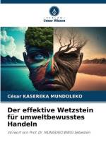 Der effektive Wetzstein für umweltbewusstes Handeln af César Kasereka Mundoleko