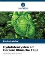 Hydatidenzysten am Herzen: Klinische Fälle af Redha Lakehal