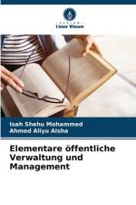 Elementare öffentliche Verwaltung und Management af Isah Shehu Mohammed