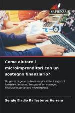 Come aiutare i microimprenditori con un sostegno finanziario? af Sergio Eladio Ballesteros Herrera