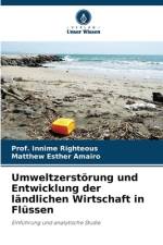 Umweltzerstörung und Entwicklung der ländlichen Wirtschaft in Flüssen af Innime Righteous