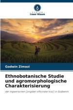 Ethnobotanische Studie und agromorphologische Charakterisierung af Godwin Zimazi