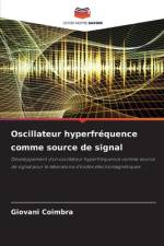 Oscillateur hyperfréquence comme source de signal af Giovani Coimbra