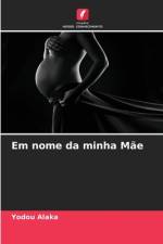 Em nome da minha Mãe af Yodou Alaka
