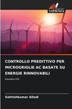 CONTROLLO PREDITTIVO PER MICROGRIGLIE AC BASATE SU ENERGIE RINNOVABILI af Sathishkumar Alladi