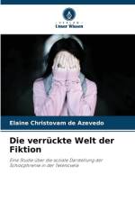 Die verrückte Welt der Fiktion af Elaine Christovam de Azevedo