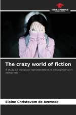 The crazy world of fiction af Elaine Christovam de Azevedo